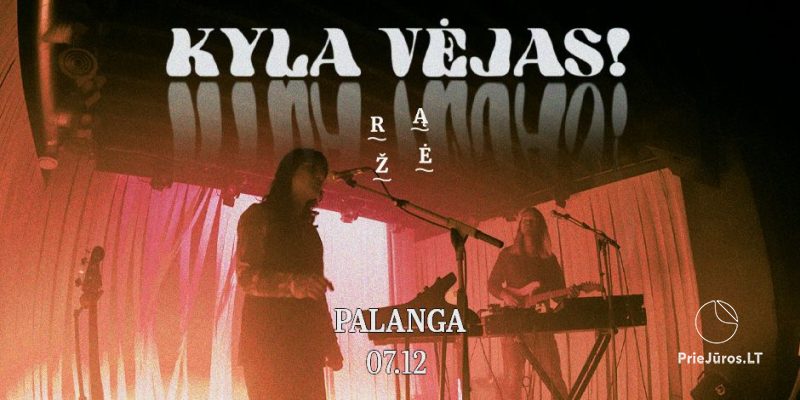 Post-punkowy duet „Kyla Vėjas!” zaprasza na spotkanie 12 lipca w „Rąžės” w Połądze.