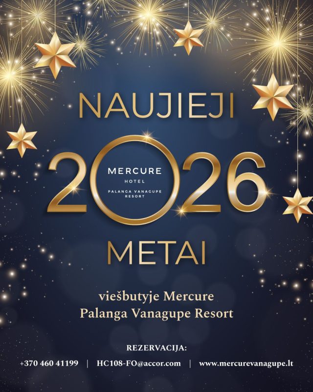 Nowy Rok 2026 w hotelu „Mercure Palanga Vanagupė Resort”